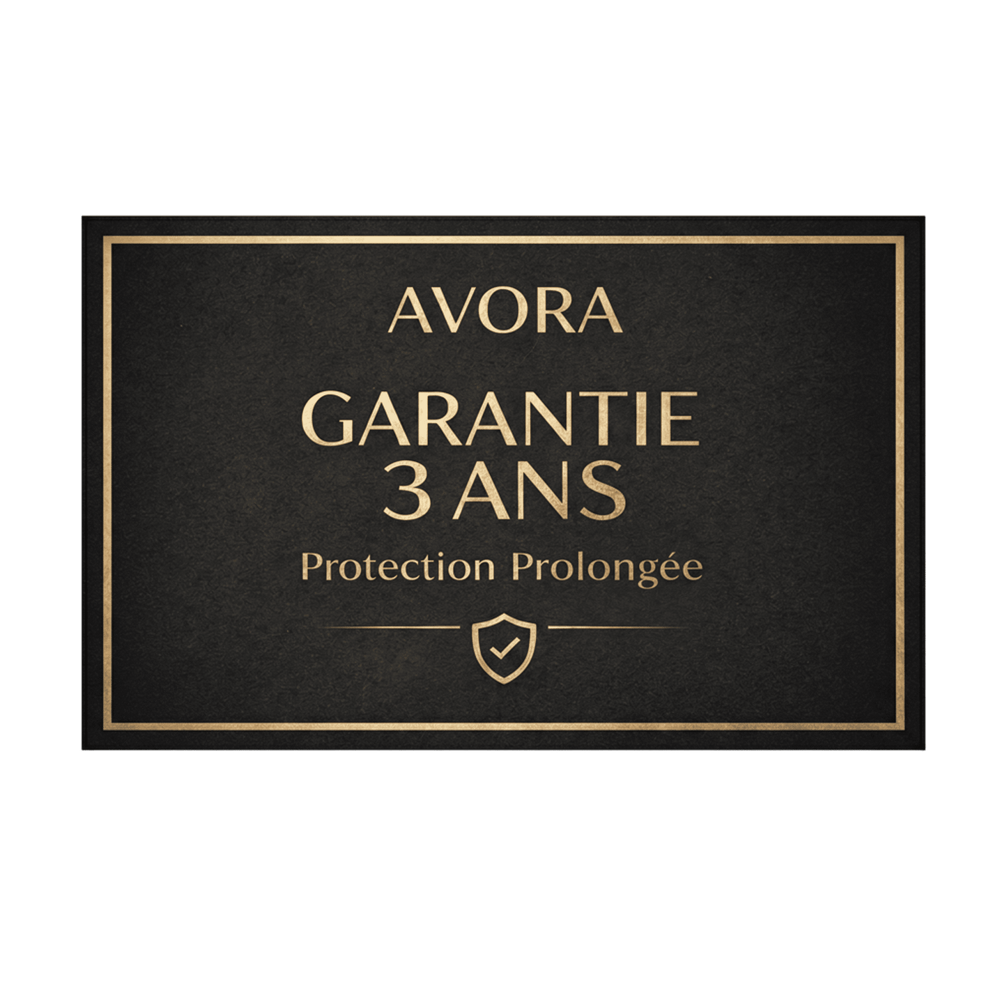 Extension de Garantie 3 Ans – Protection Complète AVORA